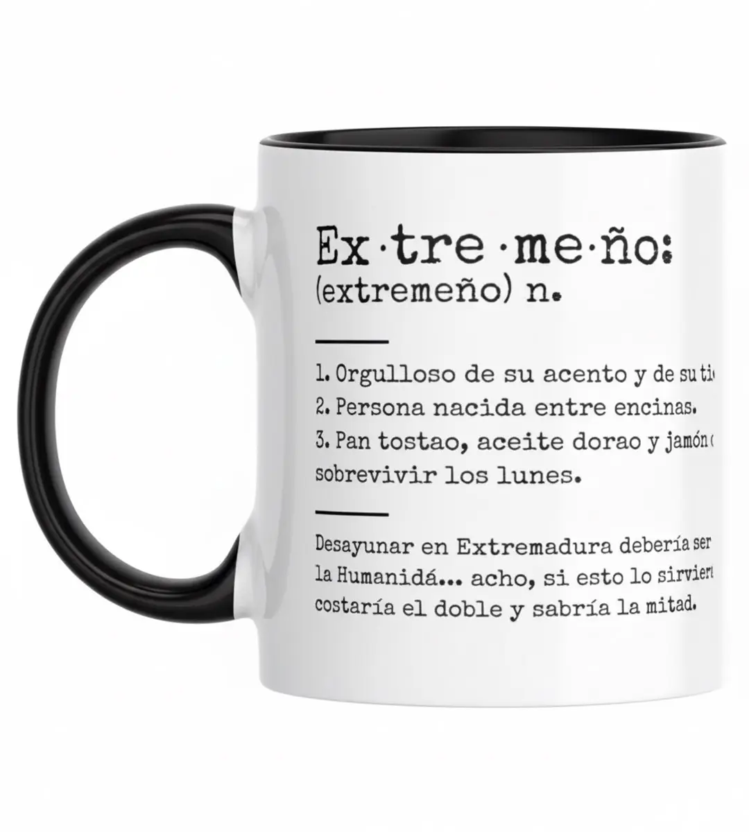 Fotografía de la taza con frase en extremeño de Mijina en vista frontal, con el texto claramente legible para destacar el diseño.